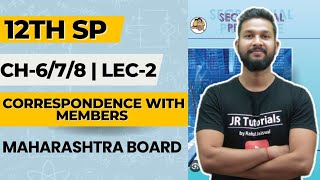 12th SP | Chapter 6/7/8 | Correspondence With Members | Lecture 2 | Maharashtra Board | screenshot 3