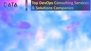 10 Top DevOps Consulting Services & Solutions Companies
