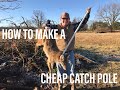 How to Make a CHEAP Catch Pole
