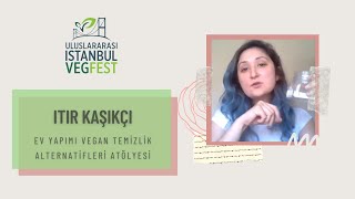 Vegfest 2020 Atölye Ev Yapımı Vegan Temizlik Alternatifleri