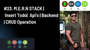 #23. M.E.R.N STACK | Insert Todo|  Api