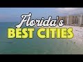 10 BEST PLACES to LIVE in FLORIDA