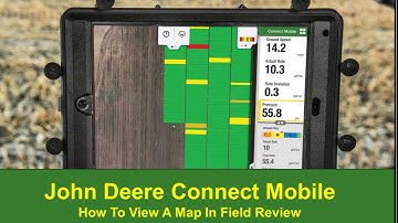How To View A Map In Field Review | John Deere Connect Mobile