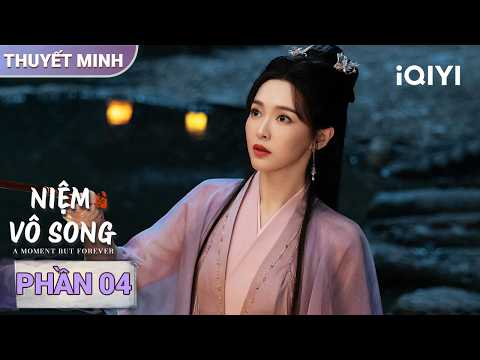 ✨ Niệm Vô Song - Part 04 | 💞 Love Deepens Gradually! | iQIYI Dubbed Drama