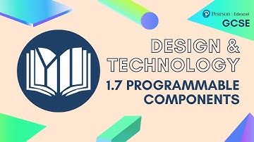EDEXCEL GCSE Design Technology: Programmable Components (1.7)