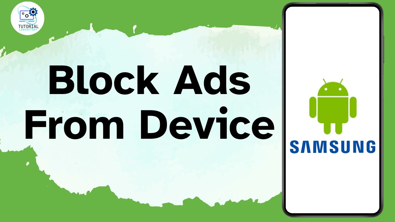 How to Block Ads From Any Samsung Device