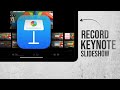 How To Record Keynote Slideshow On IPad Tutorial 