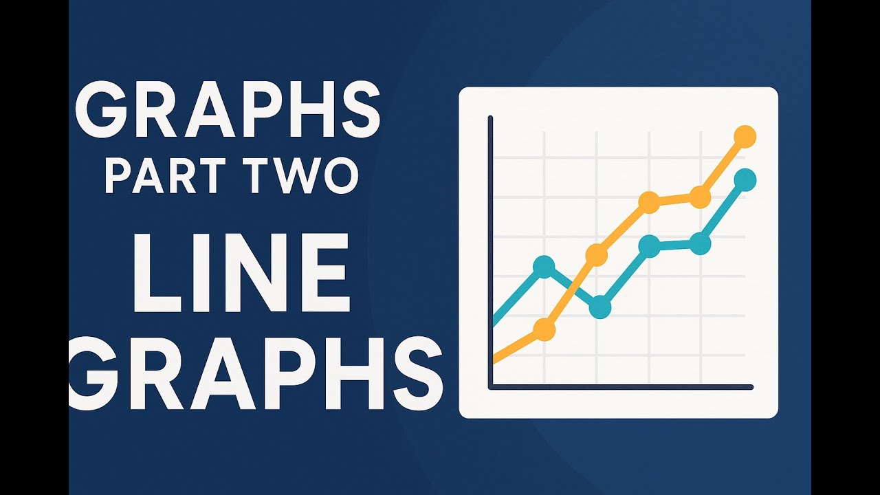 Part Two, Line Graphs - YouTube