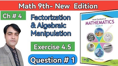 Class 9 Maths I Exercis 4.5 II Question  # 1 II National Book Foundation II Federal BoardII #taleem