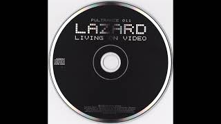 Lazard Feat. O' Heller Project - Living On Video (Video Edit)