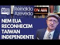 Reinaldo: China praticamente cerca Taiwan em sinal de advertência contra discurso independentista