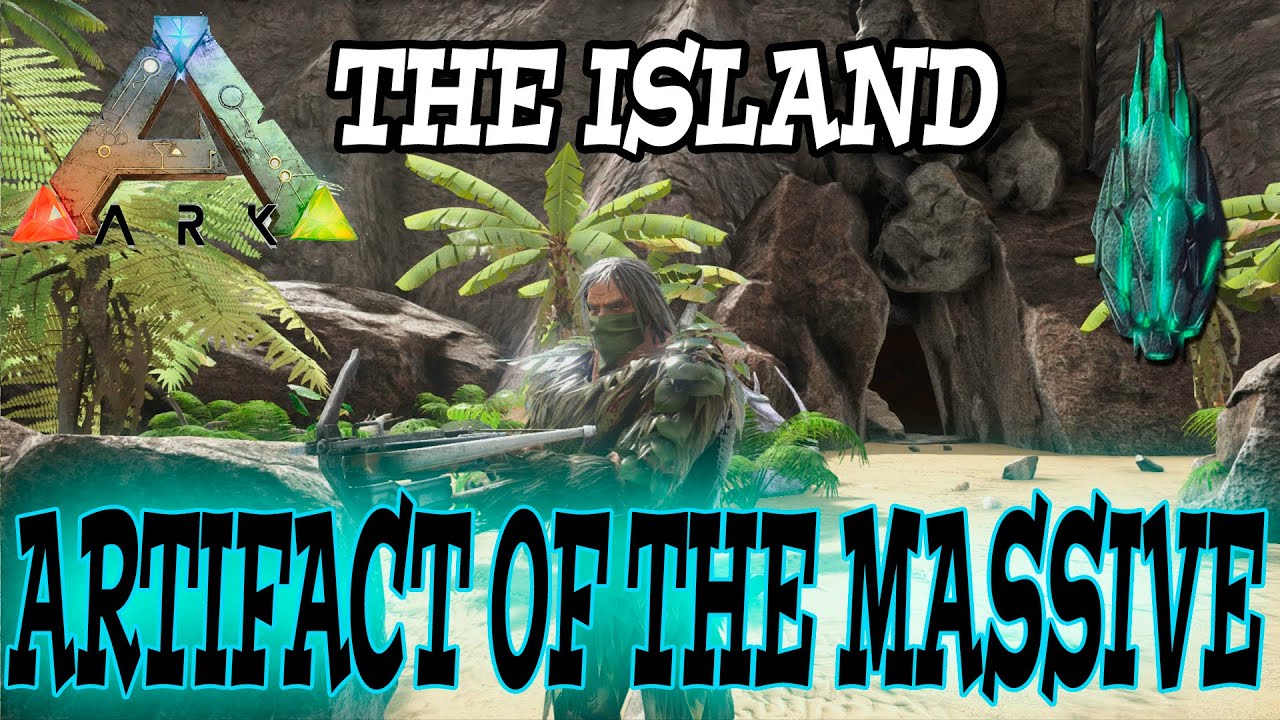 Ark Survival Evolved The Island Artifact Of The Massive Guide Youtube