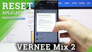 How to Reset Apps Preferences on VERNEE Mix 2 – Restore Apps Preferences