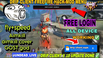 DRIP CLIENT NEW UPDATE V19 |AIM KILL|DRIP CLIENT MOD MENU|AUTO KILL|NO BAN BLACKLIST|MOBILE PANEL