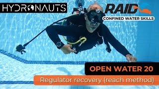 Regulator Recovery Reach Method Raid Open Water 20 Confined Skills Neutrally Buoyant
