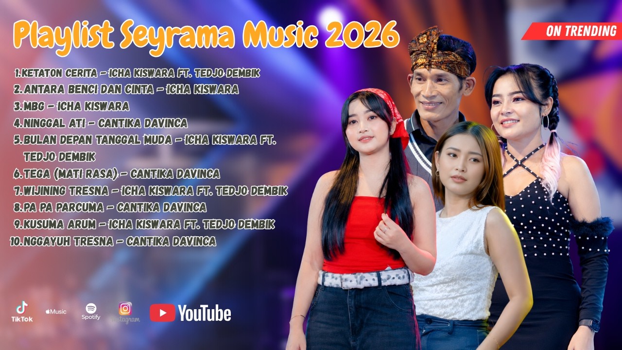 PLAYLIST SEYRAMA MUSIC 2026 | KETATON CERITA, ANTARA BENCI DAN CINTA, MBG, NINGGAL ATI | TRENDING