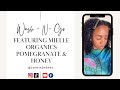 Wash-N-Go using Mielle Organics Pomegranate and Honey Products!