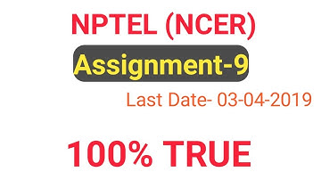NPTEL (NCER) Assignment-8
