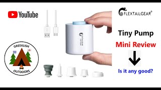 FlexTailGear Tiny pump - Mini Review