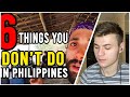 6 THINGS you SHOULDN'T DO in the PHILIPPINES 2019 (You NEED WATCH This)