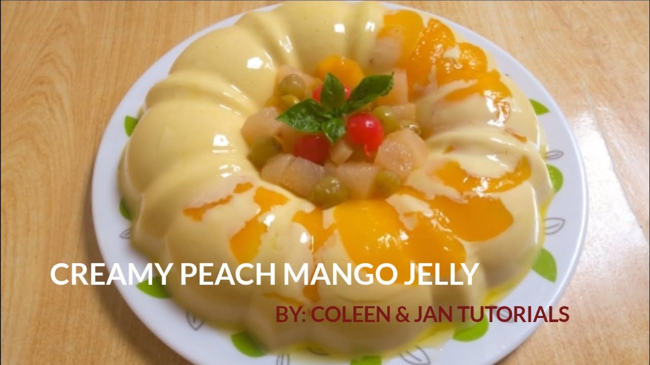 CREAMY PEACH MANGO JELLY QUICK & EASY DESSERT PEACH MANGO DESSERT