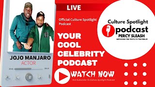 Jojo Manjaro On Shebeshxt & King Monada | Limpopo |Acting |Clothing Line - Culture Spotlight Pod