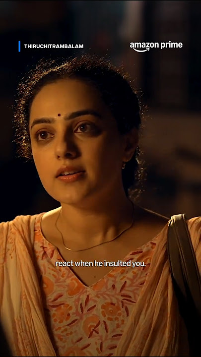 Nithya Menen Losses Her Calm ft. Dhanush 💔 | Thiruchitrambalam | Fight Scene | #primevideoindia