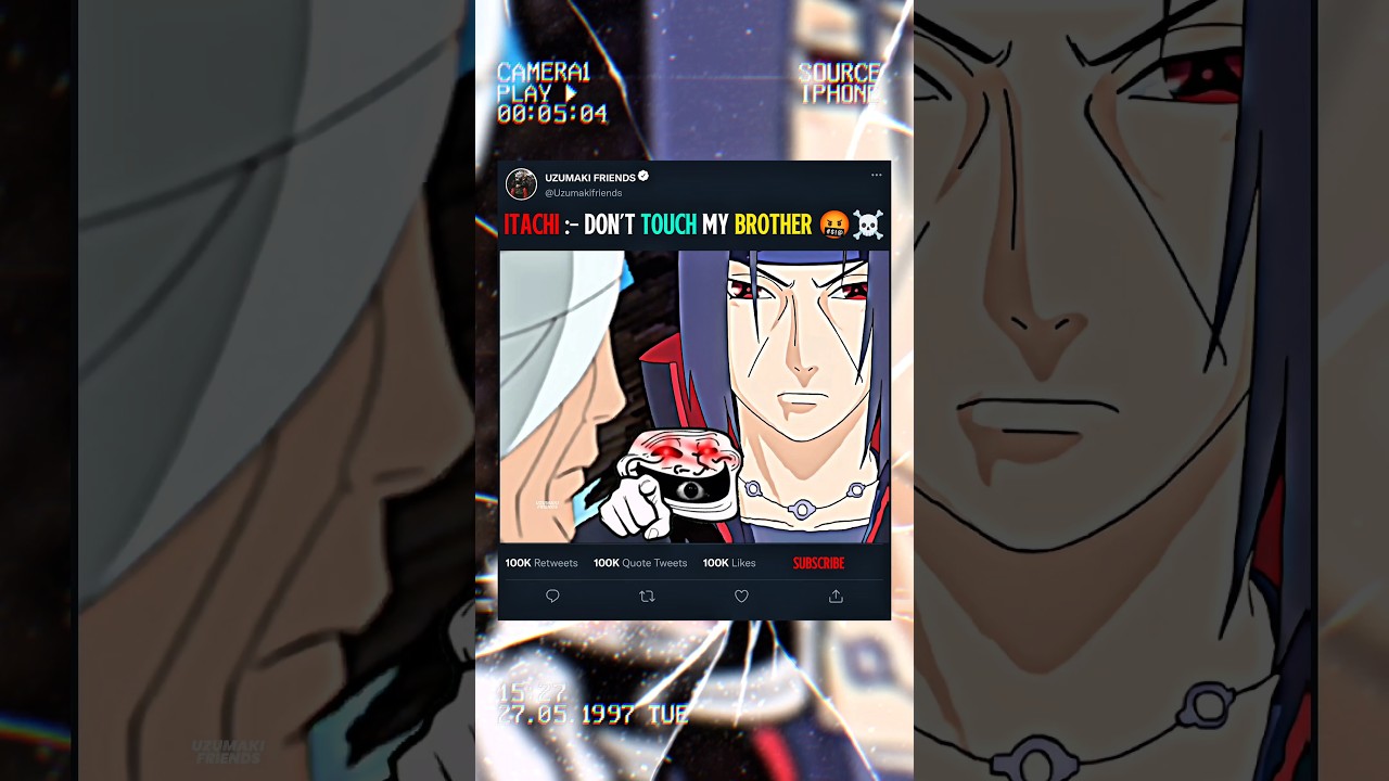 ITACHI :- DON'T TOUCH MY BROTHER 🤬☠️ 