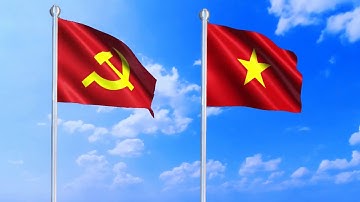 QUỐC CA QUỐC TE CA (CỜ ĐẢNG VÀ CỜ TỔ QUỐC TUNG BAY)