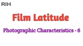 Film Latitude | Photographic Characteristics - 6