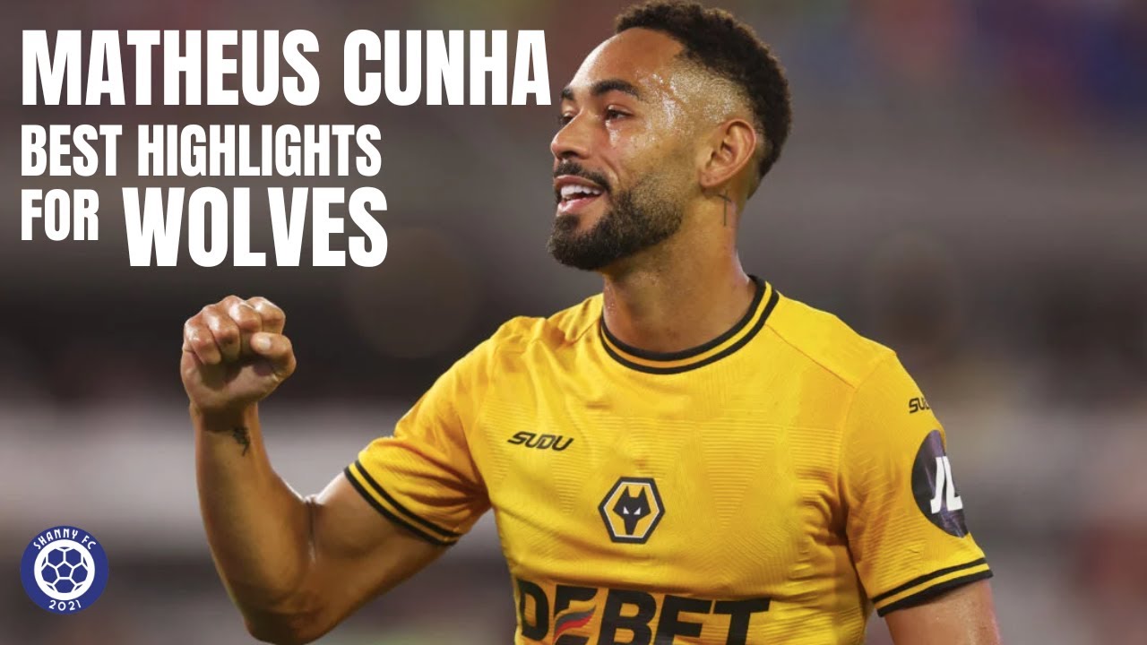 Matheus Cunha | BEST Highlights for WOLVES - YouTube