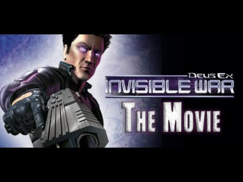 deus-ex-2-invisible-war-the-movie