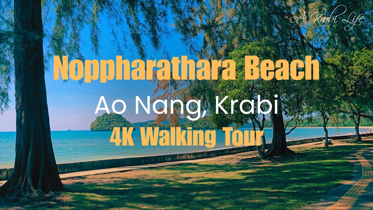 Noppharathara Beach Walking Tour | Ao Nang, Krabi, Thailand | December 2025 | 4K