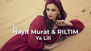 Hayit Murat & RILTIM  - Ya Lili - Resimi