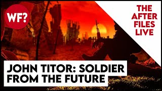 The After Files: JOHN TITOR: Soldier from the Future