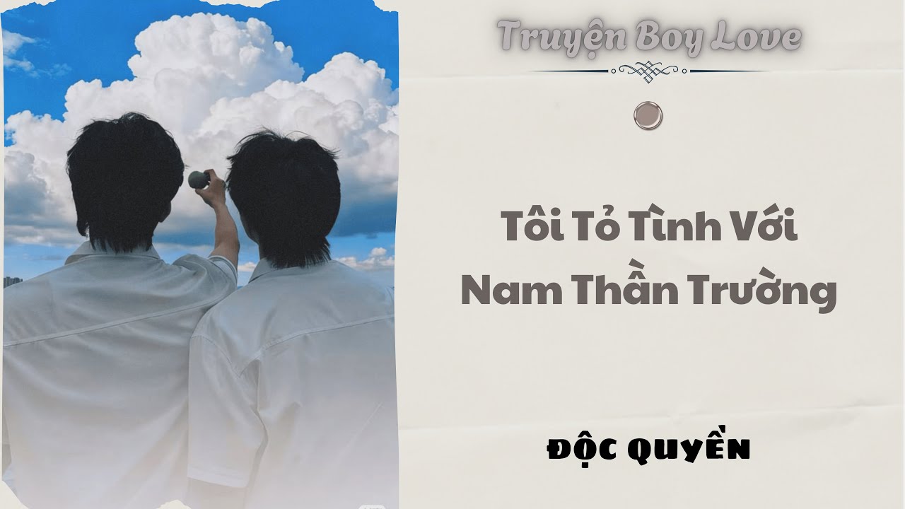 [Audio BoyLove] | Tôi Tỏ Tình Với Nam Thần Trường | Sủng Audio