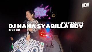 RDV TALENT DJ NANA SYABILLA LIVE SET & LIVE STREAMING
