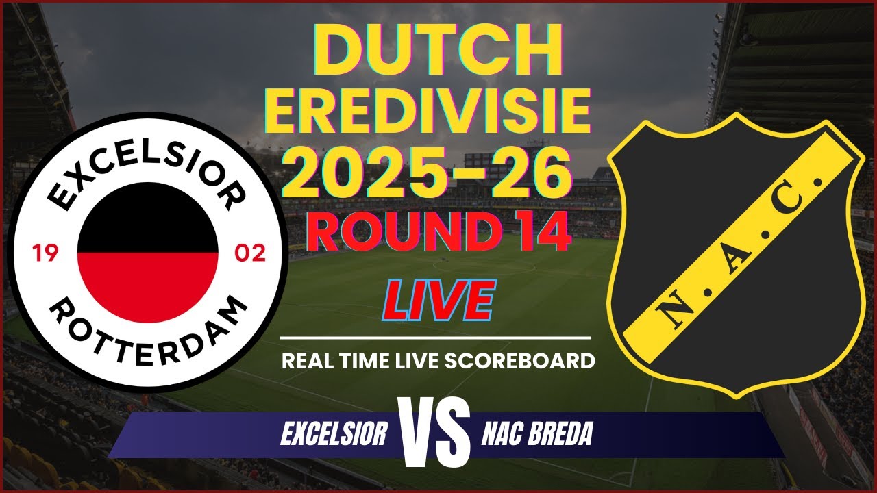 Excelsior vs NAC Breda Live Scores | 2025-26 Eredivisie Round 14