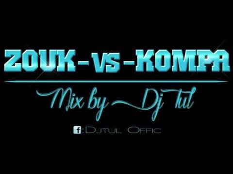 ★★ MIX 2014 ZOUK--KOMPA BY DEEJAY TUL★★