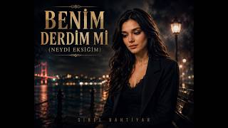 Benim Derdim Mi (Neydi Eksiğim) Damar Arabesk 2026 - Mesut Bahtiyar