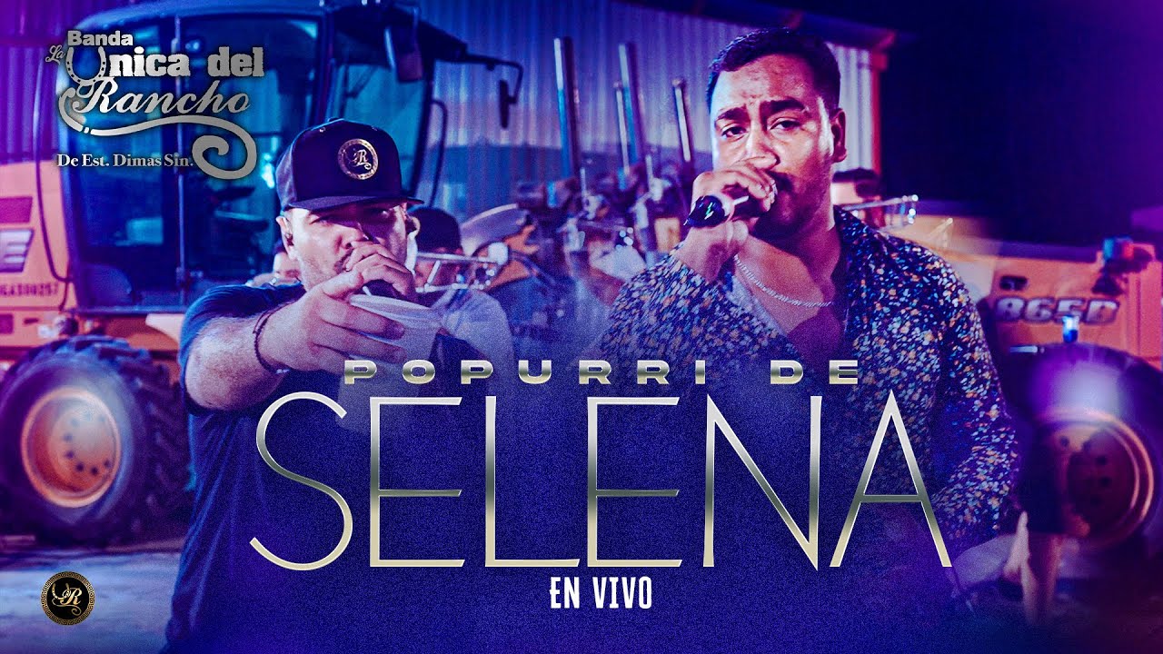 Popurrí de Selena - Banda La Única Del Rancho
