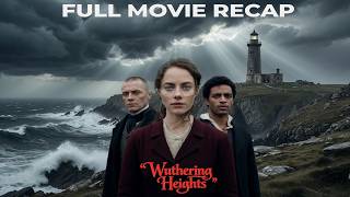 Wuthering Heights Explained: The Darkest Love Story Ever Told