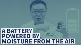 A battery powered by moisture from the air