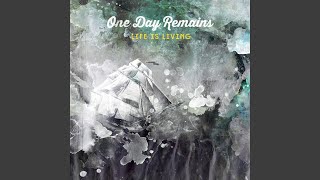 One Day Remains — Riptide