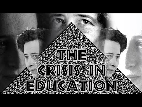 The Crisis in Education (Hannah Arendt)