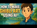 Create Stunning Studio Ghibli Art with AI | Step-by-Step Tutorial #GhibliArtWithAI