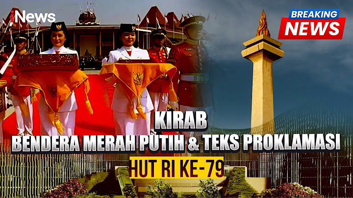 [BREAKING NEWS] Kirab Bendera Pusaka Merah Putih dan Teks Proklamasi | Sabtu, 31 Agustus 2024