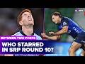 Who were the best performers of Super Rugby Pacific Round 10? | Between Two Posts