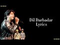 Dil Darbadar Lyrics PK Ankit Tiwari Amir Khan Anushka Sharma Manoj Muntashir Dil Darbadar Lyrics PK Ankit Tiwari Amir Khan Anushka Sharma Manoj Muntashir