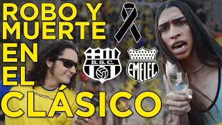 Vandalismo Robo Y Muerte En El Clásico